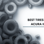 Best Tires For Acura ILX