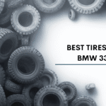 Best Tires For BMW 330i