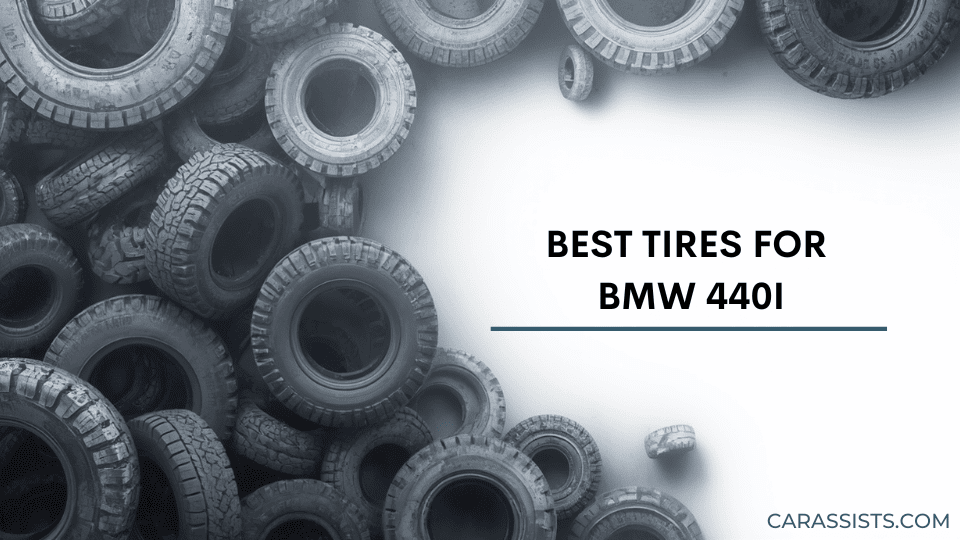 Best Tires For BMW 440i