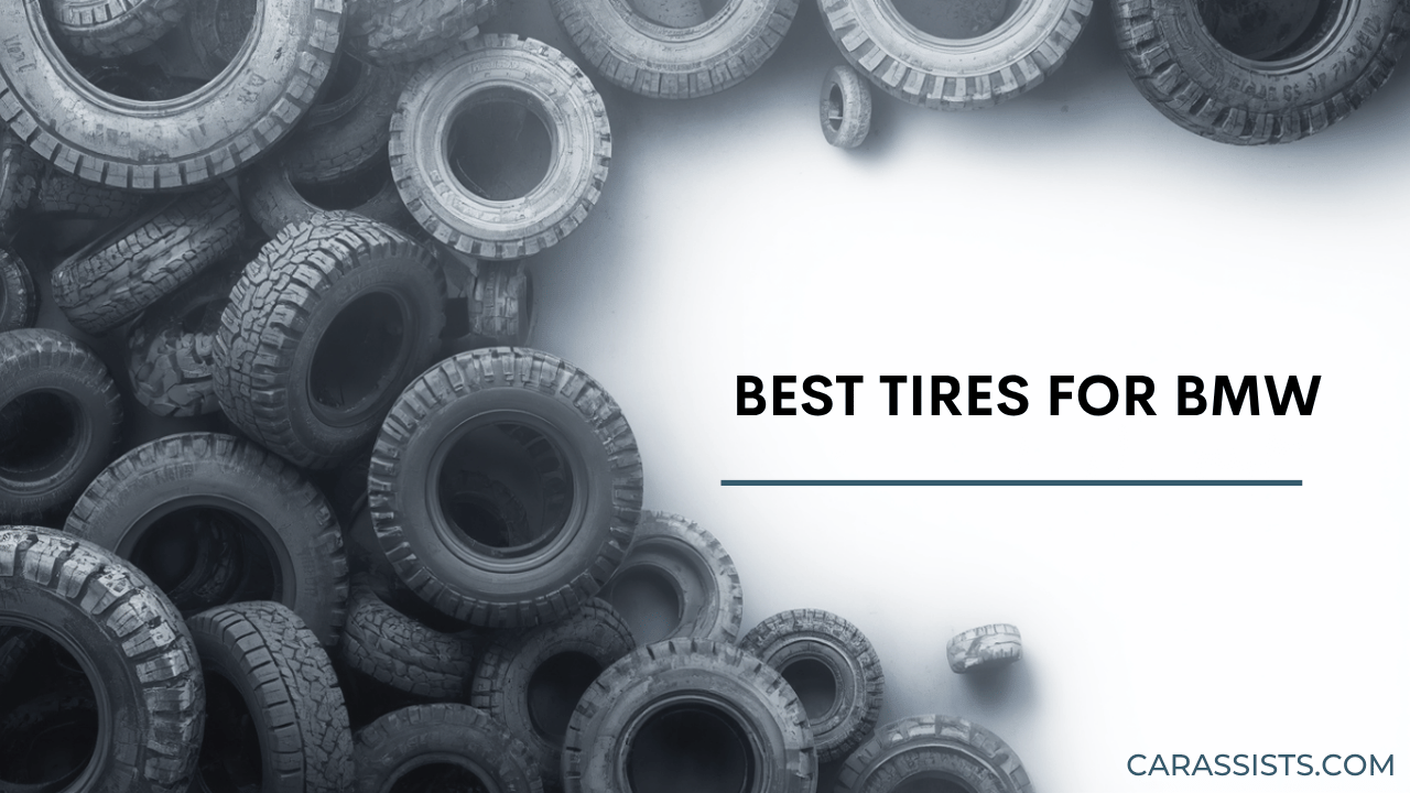 Best Tires For BMW