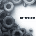 Best Tires For Hyundai