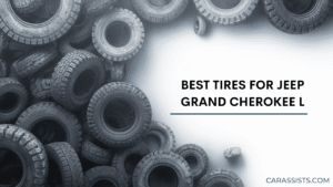 Best Tires For Jeep Grand Cherokee L