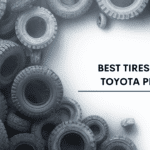 Best Tires For Toyota Prius