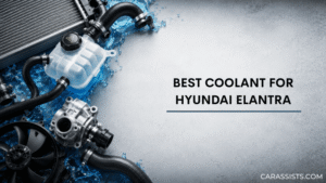 Best Coolant For Hyundai Elantra