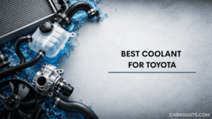 Best Coolant For Toyota