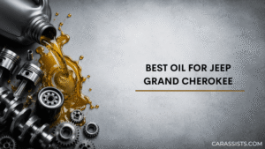 Best Oil For Jeep Grand Cherokee