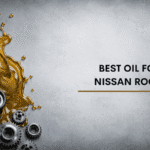 Best Oil For Nissan Rogue