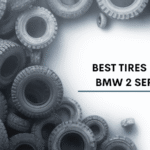 Best Tires For BMW Series