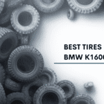 Best Tires For BMW K1600 GTL