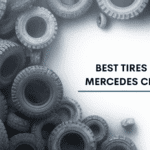 Best Tires For Mercedes CLK