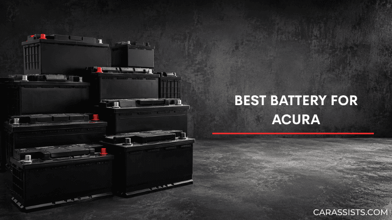 Best Battery For Acura