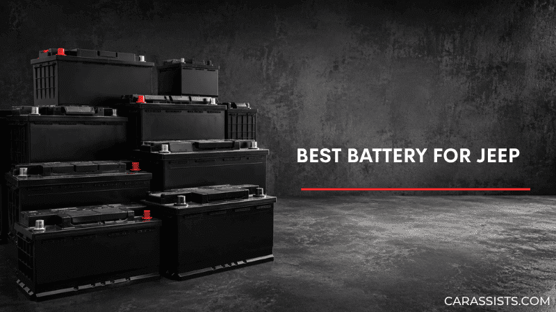 Best Battery For Jeep