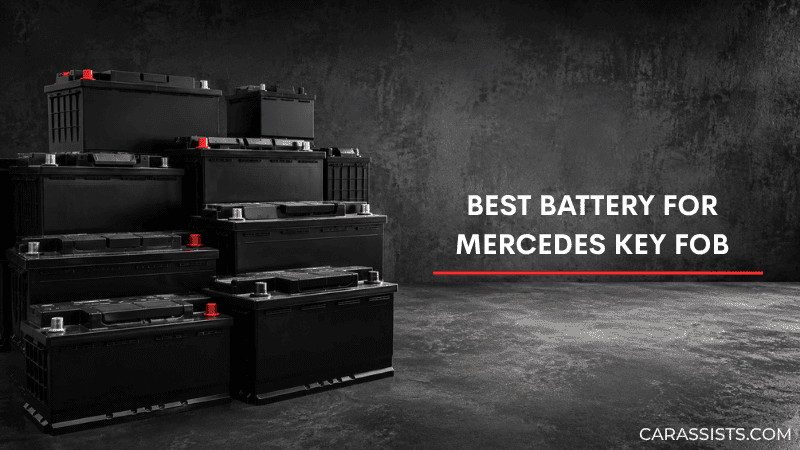 Best Battery For Mercedes Key Fob