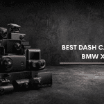 Best Dash Cam For BMW X1
