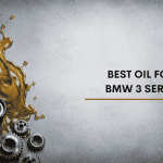 Best Oil For BMW Series