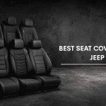 Best Seat Covers For Jeep
