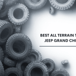 Best All Terrain Tires For Jeep Grand Cherokee