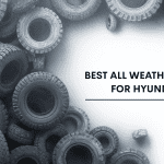Best All Weather Tires For Hyundai